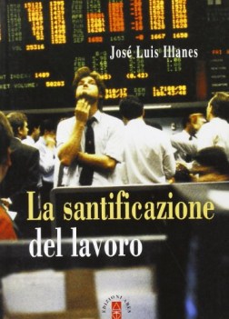 santificazione del lavoro