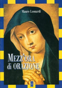 mezz\'ora di orazione