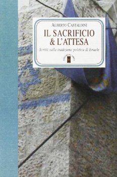 sacrificio e l\'attesa