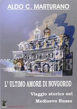 ultimo amore di novgorod