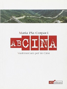 ab cina vademecum per la cina