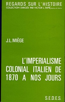 imperialisme colonial italien de 1870 a nos jours