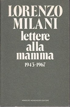 lettere alla mamma 1943 1967