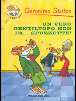 vero gentiltopo non fa spuzzette