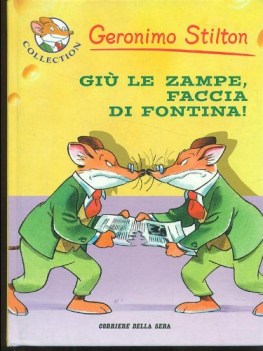 giu le zampe faccia di fontina