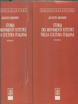 storia dei movimenti estetici nella cultura italiana SOLO VOLUME 2