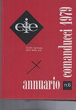 annuario comanducci 1979 n 6 guida ragionata delle belle arti