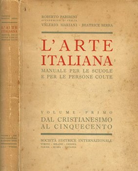 arte italiana manuale per le scuole e per le persone colte