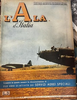 ala d\'italia n.19 - due anni di attivita\' dei servizi aerei speciali, ott. 1942