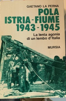 pola istria-fiume 1943/1945