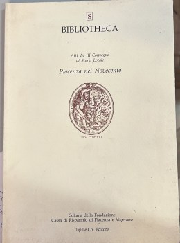 piacenza nel novecento bibliotheca