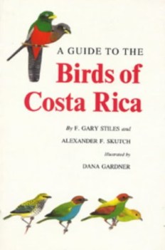 a guide to the birds of costa rica helm field guides