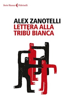 lettera alla tribu bianca