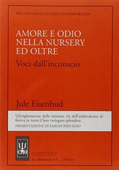 amore e odio nella nursery ed oltre voci dall\'inconscio