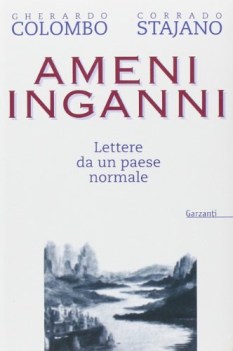 ameni inganni lettere da un paese normale