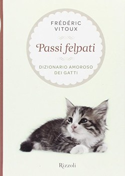 passi felpati dizionario amoroso dei gatti