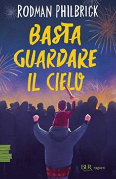 basta guardare il cielo