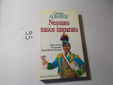 nessuno nasce imparato