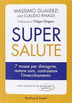 supersalute 7 mosse per dimagrire restare sani contrastare linvecc