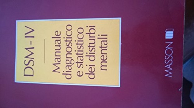 DSM IV manuale diagnostico e statistico dei disturbi mentali ed.2000