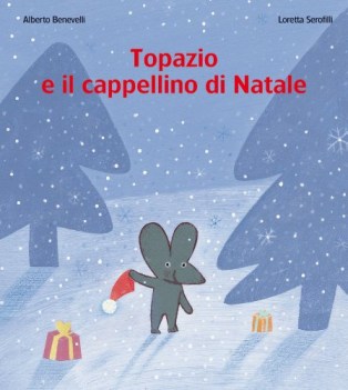 topazio e il cappellino di natale ediz illustrata