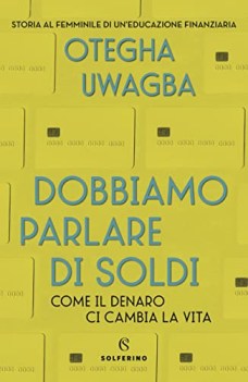 dobbiamo parlare di soldi