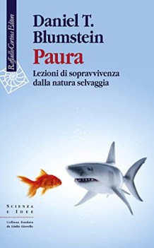 paura lezioni di sopravvivenza dalla natura selvaggia