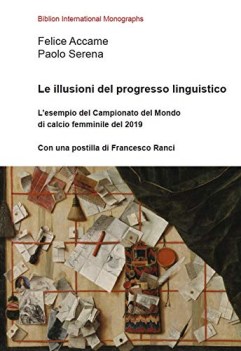 illusioni del progresso linguistico