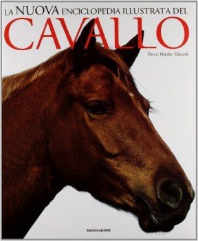 cavallo nuova enciclopedia ediz illustrata