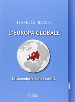 europa globale epistemologie dell\'identita\'