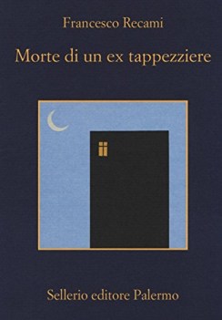 morte di un ex tappezziere