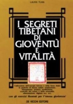 segreti tibetani di gioventu e vitalita