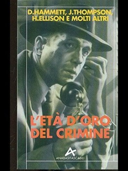 eta d\'oro del crimine