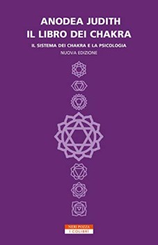 libro dei chakra il sistema dei chakra e la psicologia