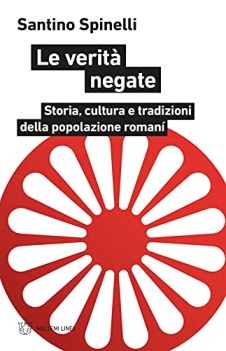 verit negate storia cultura e tradizioni della popolazione roma