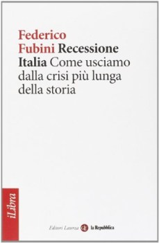 recessione italia come usciamo dalla crisi piu lunga della storia