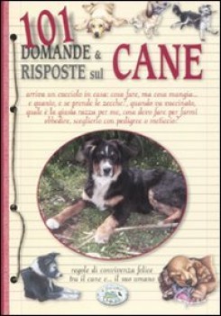 101 domande e risposte sul cane