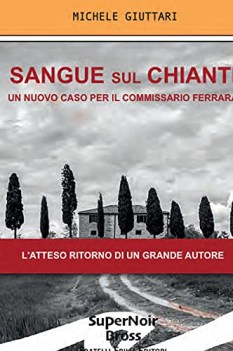 sangue sul chianti