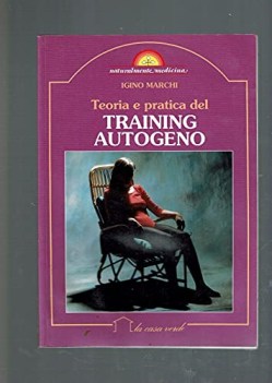 teoria e pratica del training autogeno