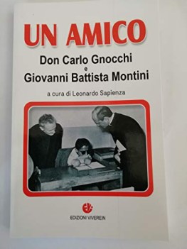 amico don carlo gnocchi e giovanni battista montini