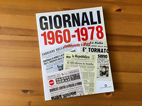 giornali 1960 1978 da kennedy a moro