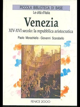 venezia xivxvi secolo la repubblica aristocratica