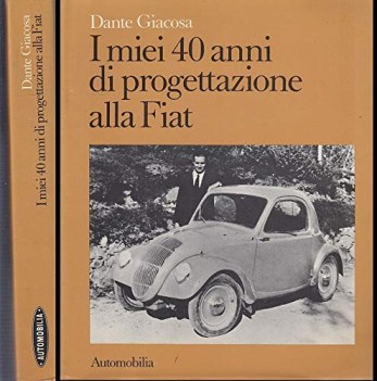 miei 40 anni di progettazione alla fiat