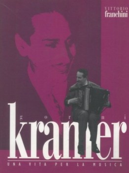 gorni kramer una vita per la musica