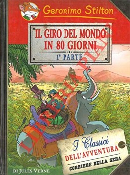 geronimo stilton il giro del mondo in 80 giorni prima parte