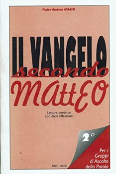 vangelo secondo matteo lettura continua con dieci riflessioni seco