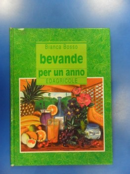 Bevande per un anno. Varie ricette. Foto e illustrazioni a colori