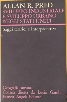 sviluppo industriale e sviluppo urbano negli stati uniti