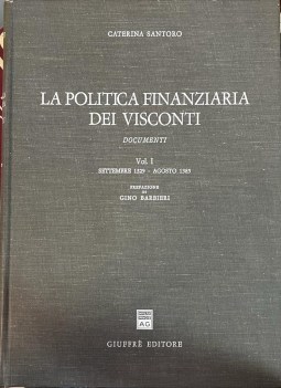 politica finanziaria dei visconti vol. I