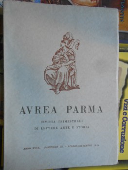 avrea parma fascicolo 3 - luglio-settembre 1956 anno XXXX